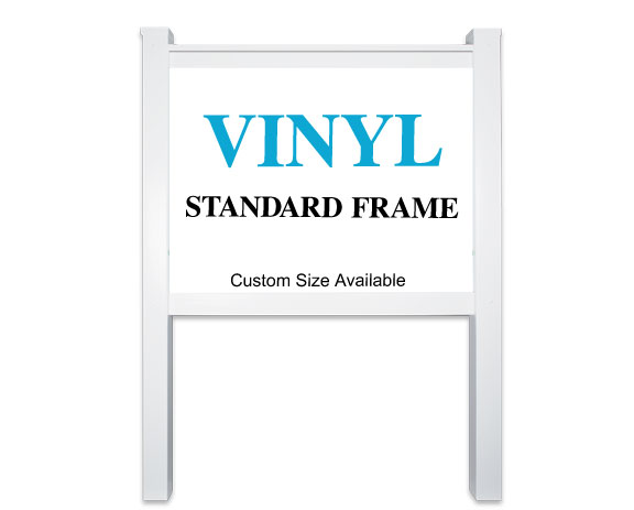 Vinyl Frame Sign